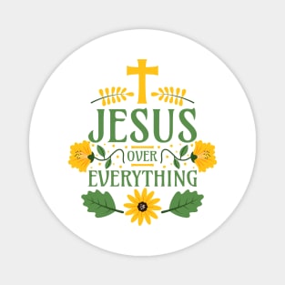 Jesus Over Everything - Jesus Christ Before All Things Magnet